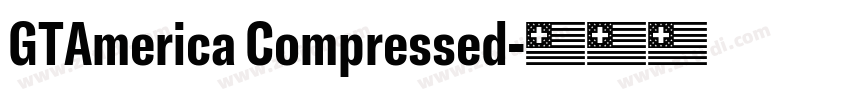 GTAmerica Compressed字体转换